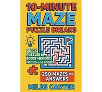 10-Minute Maze Puzzle Breaks: Simple Activities to Train the Brain