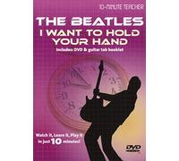 10-Minute Teacher: The Beatles - I Want To Hold Your Hand [DVD]