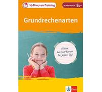 10-Minuten-Training Grundrechenarten. Mathematik 5. Klasse: Kleine Lernportionen für jeden Tag