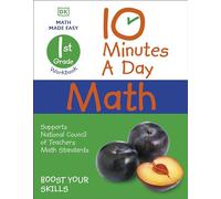 10 Minutes a Day Math, 1st Grade (DK 10-Minutes a Day)