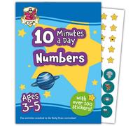 10 Minutes a Day Numbers for Ages 3-5 (with over 100 stickers) (CGP Reception Activity Books and Cards)