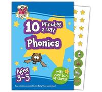10 Minutes a Day Phonics for Ages 3-5 (with reward stickers): (CGP Reception Activity Books and Cards)
