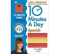 10 Minutes a Day Spanish by Carol Vorderman (2016-01-15)