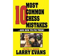 10 Most Common Chess Mistakes: Volume 1