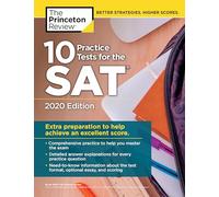 10 Practice Tests for the SAT, 2020 Edition: Extra Preparation to Help Achieve an Excellent Score (College Test Prep)