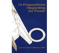 10 Propositions Regarding Air Power