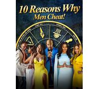 10 Reasons Why Men Cheat