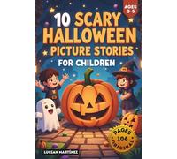 10 Scary Halloween Picture Stories for Children: Fun and Frights for Ages 3-5