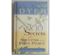 10 Secrets for Success and Inner Peace