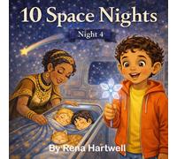 10 Space Nights. Night 4.: The Wish That Truly Matters