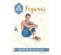 10 Step Drawing: Figures: Draw over 50 poses in 10 easy steps