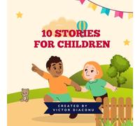 10 Stories for Children: Short Magical Stories for Kids Aged 4-7