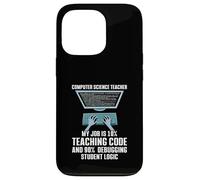 10% Teaching Code 90% Debugging Student Logic Case for iPhone 13 Pro