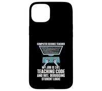 10% Teaching Code 90% Debugging Student Logic Case for iPhone 15 Plus