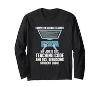 10% Teaching Code 90% Debugging Student Logic Long Sleeve T-Shirt