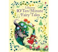 10 Ten-Minute Fairy Tales: (Illustrated Story Collections)