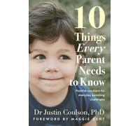 10 Things Every Parent Needs to Know