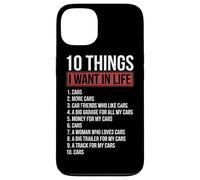 10 Things I Want In Life Cars Garage Funny Car Lover Case for iPhone 13