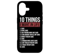 10 Things I Want In Life Cars Garage Funny Car Lover Case for iPhone 17