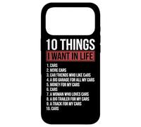 10 Things I Want In Life Cars Garage Funny Car Lover Case for iPhone 17 Pro Max