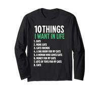 10 Things I Want In My Life Cats More Cats Man Long Sleeve T-Shirt