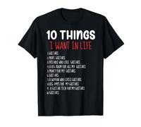 10 Things I Want In My Life Guitars More Guitars T-Shirt