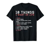 10 Things I Want In My Life Shirts ZEBRA Lovers Men T-Shirt