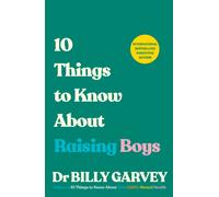 10 Things to Know About Raising Boys