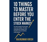 10 Things to Master Before You Enter the Stock Market: 2