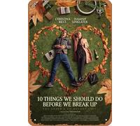 10 Things We Should Do Before We Break Up (2020) Movie Poster Metal Sign Tin Metal Retro Wall Decor for Home,Street,Gate,Bars,Club ,Restaurants,Cafes,Store Pubs Sign Gift 8 X 12 INCH Metal Sign
