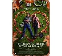 10 Things We Should Do Before We Break Up Film Poster Metal Sign Tin Metal Retro Wall Decor for Home,Street,Gate,Bars,Club ,Restaurants,Cafes,Store Pubs Sign Gift 8 X 12 INCH Metal Sign