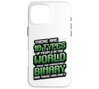 10 Types Of People Understanding Binary Code Programming Case for iPhone 16 Pro Max