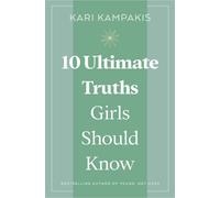 10 Ultimate Truths Girls Should Know