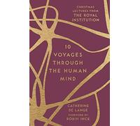 10 Voyages Through the Human Mind