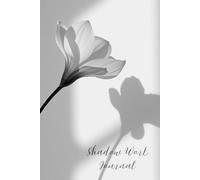 10-W uided Program for Self-Discovery and Inner Healing | Minimalist Floral Notebook for Women | Daily Prompts with Weekly Reflection and Mood Tracker (Shadow Work Journey)