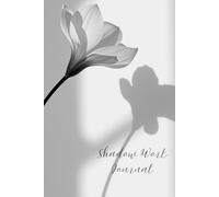 10-W uided Program for Self-Discovery and Inner Healing | Minimalist Floral Notebook for Women | Daily Prompts with Weekly Reflection and Mood Tracker (Shadow Work Journey)