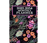10 Year Monthly Planner 2025-2034: 120 Months | Ten Years from January 2025 to December 2034 | A5 format | 287 pages.