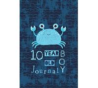 10 Year Old Boy Journal: Happy Birthday Notebook Wide Ruled and Blank Framed Sketchbook Pages, Cute Crab Diary Gift, Journal For 10 Year Old Boys to Draw and Sketch 50 sheets/100 pages, 6" x 9"