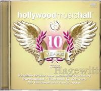 10 Years Hollywood Music Hall (Partysquad, Ruthless & Vorwerk, DJ Hardwell a.m.m.)