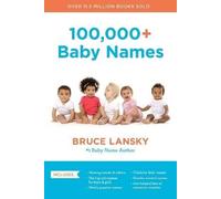 100,000+ Baby Names (Revised), Bruce Lansky, Pape