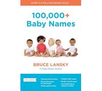 100,000+ Baby Names (Revised)