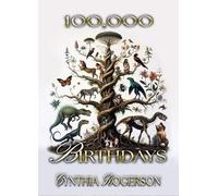 100,000 Birthdays: A Book About Who We Are