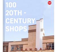 100 20th-Century Shops