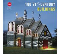 100 21st-Century Buildings