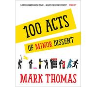 100 Acts of Minor Dissent