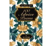 100 Advice Poems (100 Poems)