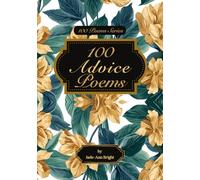 100 Advice Poems (100 Poems)