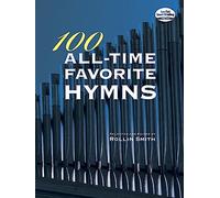100 All Time Favorite Orgel (Dover Music for Organ)