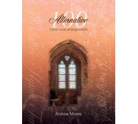 100 Alternative Hymn Tune Arrangements. Organ.