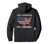 100% American 0% Liberal - USA Flag Funny Republican - BACK Pullover Hoodie